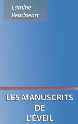 Book cover for Les manuscrits de l'eveil