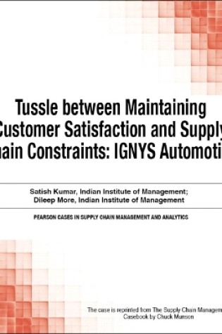 Cover of Tussle between Maintaining Customer Satisfaction and Supply Chain Constraints