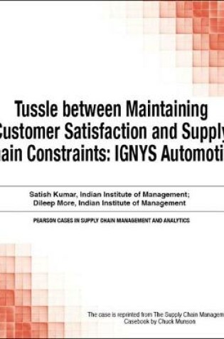 Cover of Tussle between Maintaining Customer Satisfaction and Supply Chain Constraints