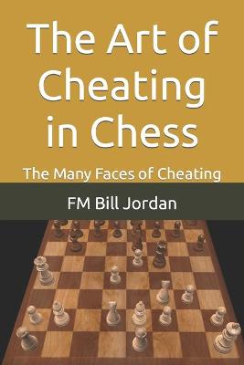 Book cover for The Art of Cheating in Chess