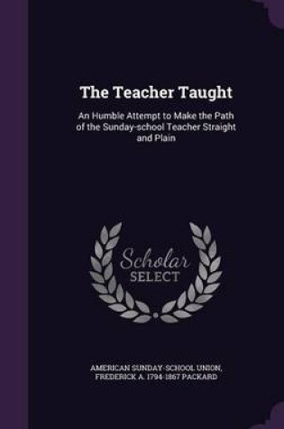 Cover of The Teacher Taught