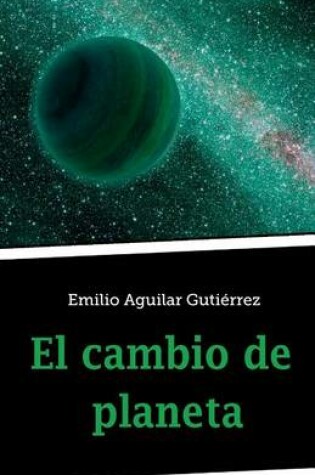 Cover of El cambio de planeta