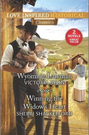 Cover of Wyoming Lawman & Winning the Widow's Heart