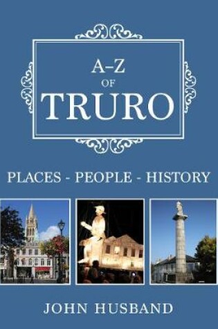 Cover of A-Z of Truro