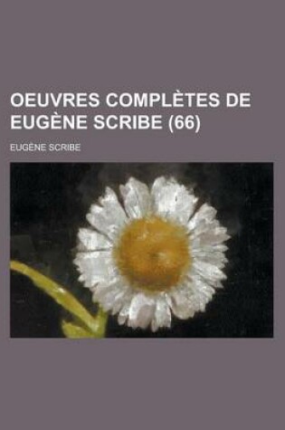 Cover of Oeuvres Completes de Eugene Scribe (66)