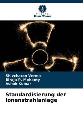 Cover of Standardisierung der Ionenstrahlanlage