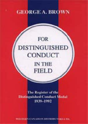 Book cover for For Distinguished Conduct in the Field