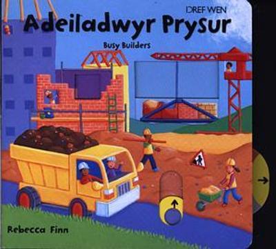 Book cover for Llyfrau Prysur: Adeiladwyr Prysur/Busy Builders