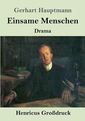 Book cover for Einsame Menschen (Großdruck)