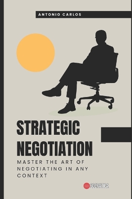 Book cover for Strategic Negotiation