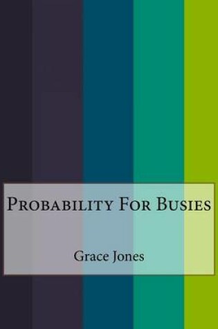 Cover of Probability For Busies