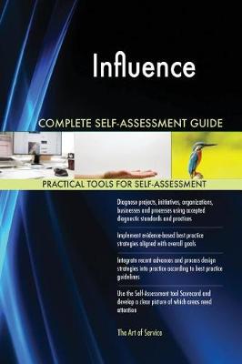 Book cover for Influence Complete Self-Assessment Guide