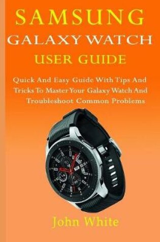 Cover of Samsung Galaxy Watch User Guide