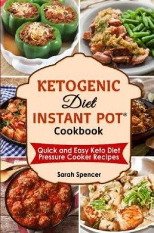 Cover of Ketogenic Diet Instant Pot Cookbook