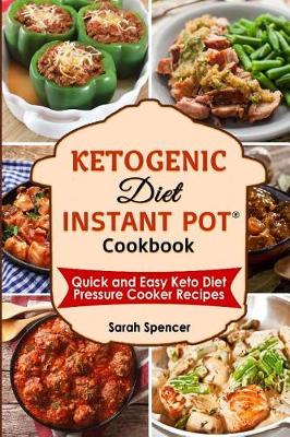 Book cover for Ketogenic Diet Instant Pot Cookbook