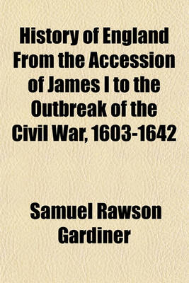 Book cover for History of England from the Accession of James I. to the Outbreak of the Civil War (Volume 8)