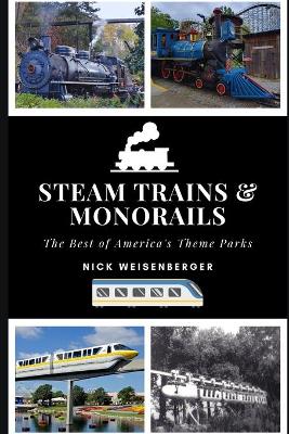 Book cover for Steam Trains and Monorails