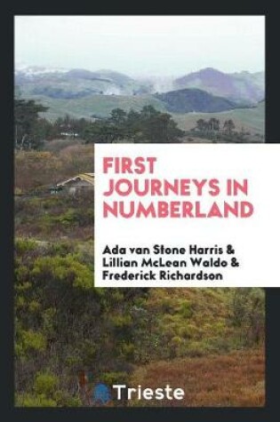 Cover of First Journeys in Numberland