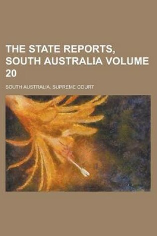 Cover of The State Reports, South Australia Volume 20