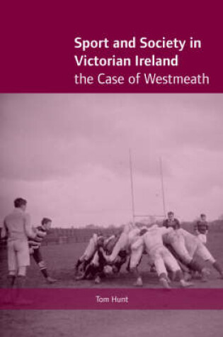 Cover of Sport and Society in Victorian Ireland