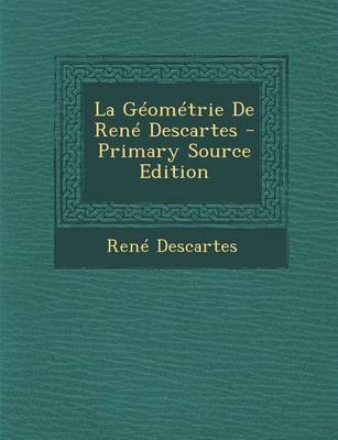 Book cover for La G om trie de Ren  Descartes