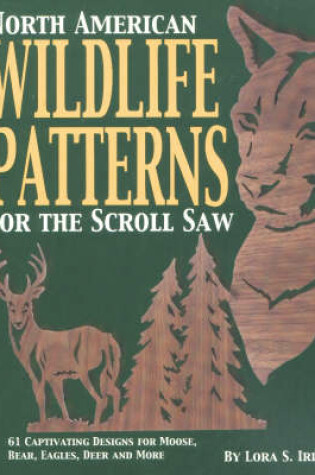 Cover of North American Wildlife Patterns for the Scroll Saw