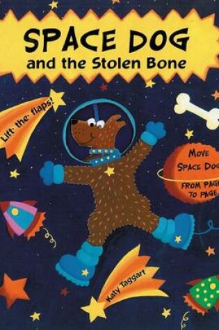 Cover of Space Dog and the Stolen Bone
