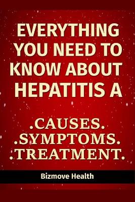 Book cover for Everything you need to know about Hepatitis A