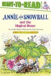 Book cover for Annie and Snowball and the Magical House