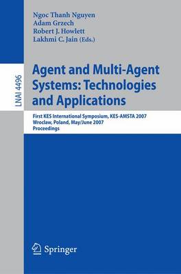 Book cover for Agent and Multi-Agent Systems-- Technologies and Applications