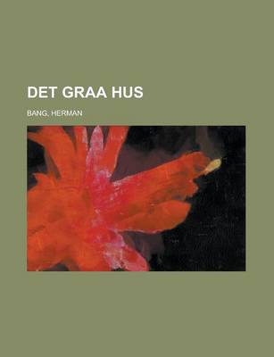 Book cover for Det Graa Hus