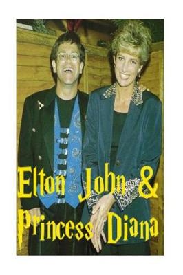 Book cover for Elton John & Princess Diana