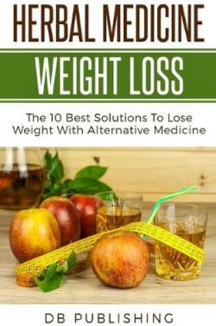 Cover of Herbal Medicine Weight Loss