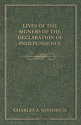 Book cover for Lives Of The Signers Of The Declaration Of Independence