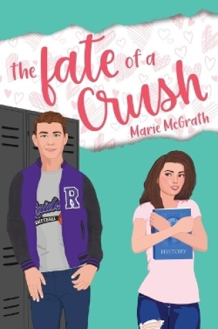 Cover of The Fate of a Crush