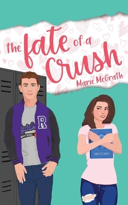 Book cover for The Fate of a Crush