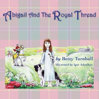 Book cover for Abigail and the Royal Thread