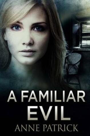 Cover of A Familiar Evil