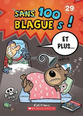 Cover of 100 Blagues! Et Plus... N° 29