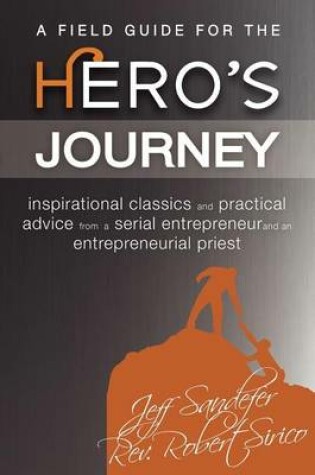 Cover of A Field Guide for the Hero's Journey