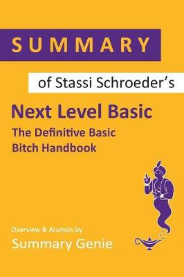 Book cover for Summary of Stassi Schroeder's Next Level Basic