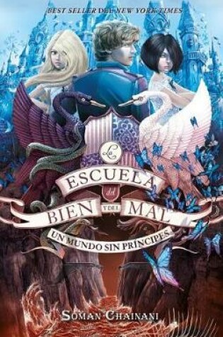 Cover of Escuela del Bien Y del Mal 2. Un Mundo Sin Principes
