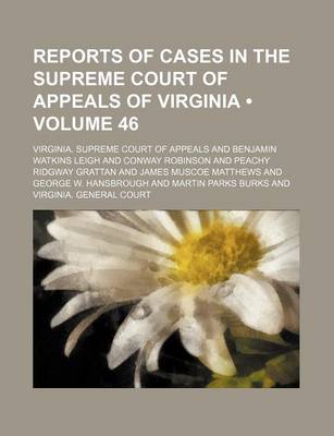 Book cover for Reports of Cases in the Supreme Court of Appeals of Virginia (Volume 46)