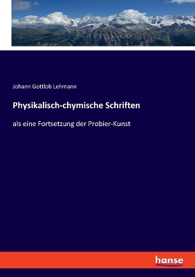 Book cover for Physikalisch-chymische Schriften