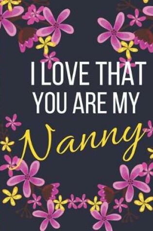 Cover of I Love That You Are My Nanny
