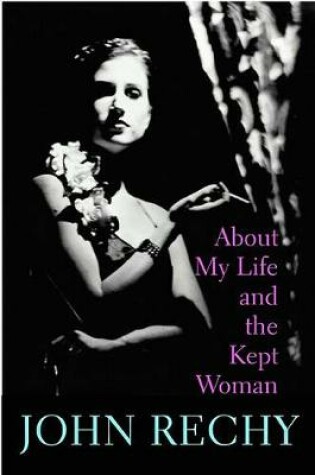 Cover of About My Life and the Kept Woman