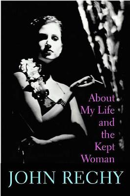 Book cover for About My Life and the Kept Woman