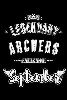 Book cover for Legendary Archers are born in September