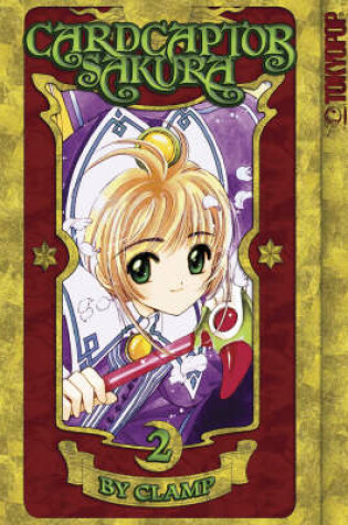 Cover of Cardcaptor Sakura, Volume 2