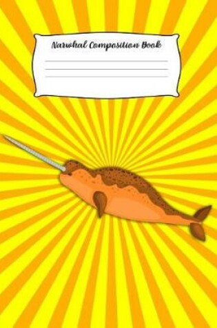 Cover of Narwhal Composition Book